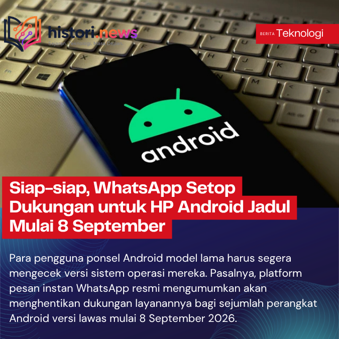 Siap-siap, WhatsApp Setop Dukungan untuk HP Android Jadul Mulai 8 September